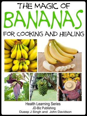 cover image of The Magic of Bananas For Cooking and Healing